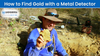 Can a Metal Detector Detect Gold? Complete Guide