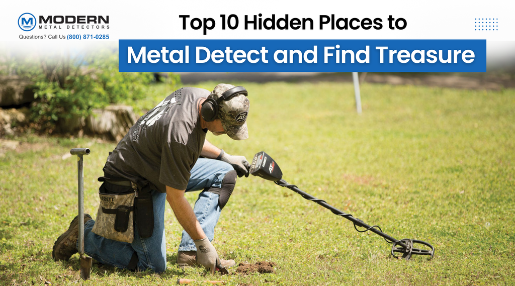 Top 10 Hidden Places to Metal Detect and Find Treasure