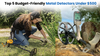Top 5 Budget-Friendly Metal Detectors Under $500